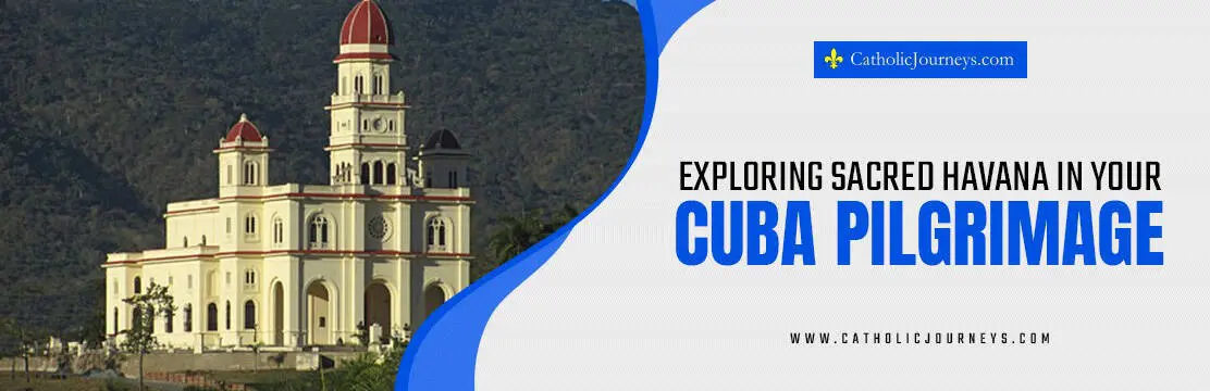Cuba pilgrimage
